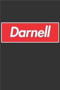 Darnell: Darnell Planner Calendar Notebook Journal, Personal Named Firstname Or Surname For Someone Called Darnell For Christmas Or Birthdays This Makes The 