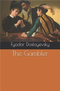 The Gambler