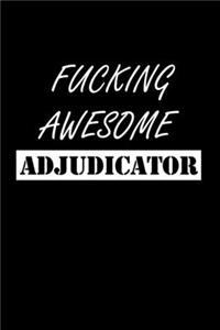 Fucking Awesome Adjudicator