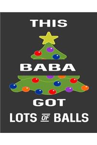 This Baba Got Lots Of Balls