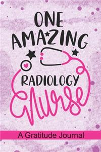 One Amazing Radiology Nurse - A Gratitude Journal