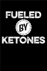 Fueled By Ketones