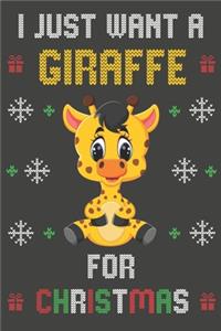I Just Want A Giraffe For Christmas