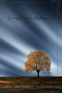 Every Day Is A Mystery Lined NoteBook