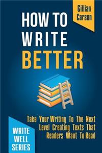 How To Write Better