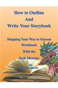 How to Outline and Write Your Storybook