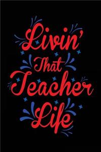 Livin' That Teacher Life