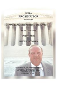 Extra Prosecutor Against William Jefferson Clinton