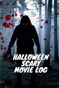 Halloween Scary Movie Log