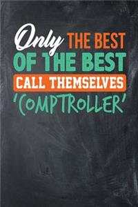 Only The Best of the Best Call Themselves 'Comptroller': Chalkboard, Orange & Green Design, Blank College Ruled Line Paper Journal Notebook for Accountants and Their Families. (Bookkeeping and Tax Season 6