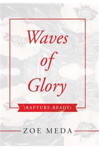 Waves of Glory