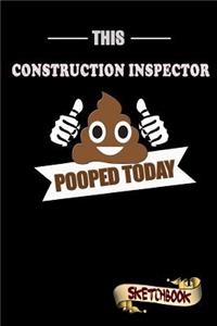 This Construction Inspector Pooped Today