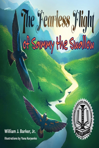 Fearless Flight of Sammy the Swallow