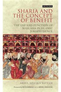 Sharia and the Concept of Benefit