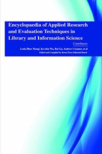 Encyclopaedia of Applied Research and Evaluation Techniques in Library and Information Science