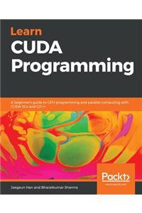 Learn CUDA Programming