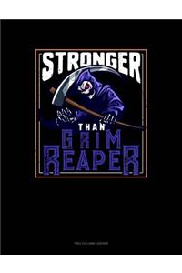 Stronger Than Grim Reaper: Unruled Composition Book
