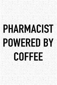 Pharmacist Powered by Coffee