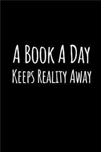 A Book a Day Keeps Reality Away