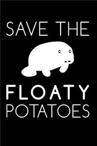 Save the Floaty Potatoes