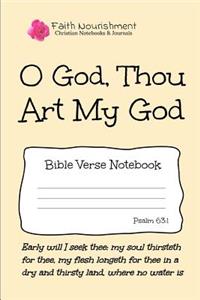 O God Thou Art My God