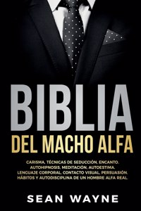 Biblia del Macho Alfa