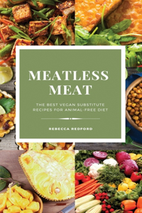 Meatless Meat