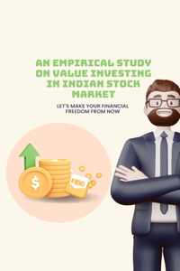 empirical study on value investing in indian stock market