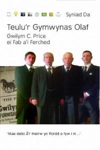 Cyfres Syniad Da: Teulu'r Gymwynas Olaf - Gwilym C. Price ei Fab a'i Ferched