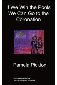 If We Win The Pools We Can Go To The Coronation