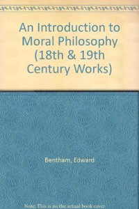 An Introduction to Moral Philosophy (18th & 19th Century Works)