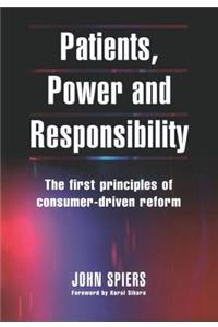 Patients, Power and Responsibility