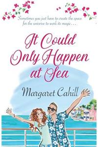 It Could Only Happen at Sea