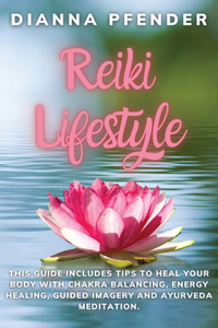Reiki Lifestyle
