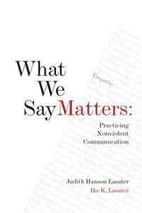 What We Say Matters