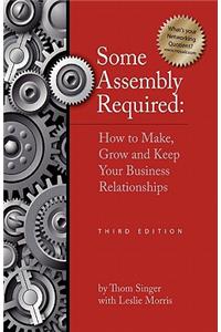Some Assembly Required - Third Edition