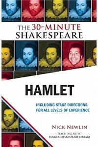 Hamlet: The 30-Minute Shakespeare