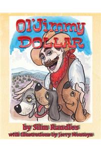 Ol' Jimmy Dollar