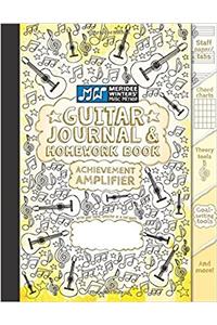 Guitar Journal and Homework Book (Yellow): TAB paper, Staff Paper, Manuscript Paper, Theory Tools, Practice Planner, Notebook Paper, Chord Charts, ... Method Guitar Journal and Homework Book)