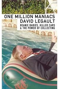 One Million Maniacs