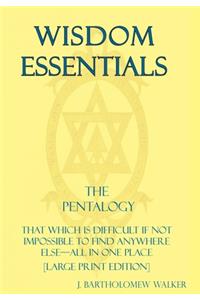 Wisdom Essentials the Pentalogy