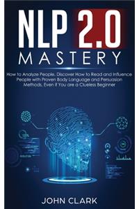 NLP 2.0 Mastery - How to Analyze People