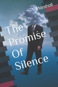 Promise Of Silence