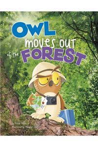 Owl Moves Out of the Forest