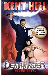 DeathMaster: The Director's Cut