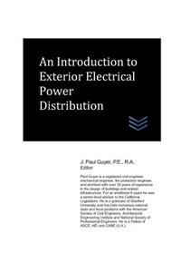 Introduction to Exterior Electrical Power Distribution