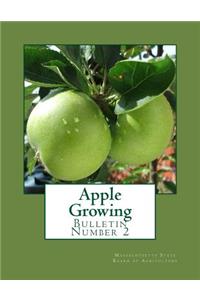 Apple Growing: Bulletin Number 2