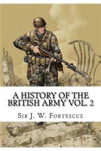 A History of the British Army Vol. 2