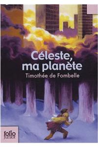 Celeste Ma Planete