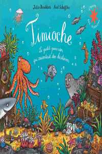 Timioche - Le petit poisson qui raccontait des histoires